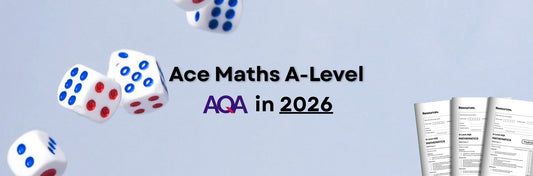 How to Ace AQA A-Level Maths Exams in 2026