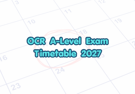 OCR A-Level Exam Timetable 2027: Dates and Official Timetable