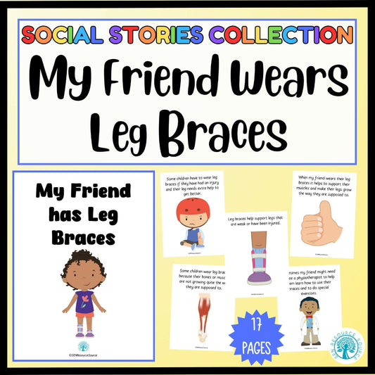 my friend wears leg braces