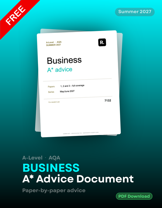 A* Advice for 2027 A-Level Business AQA