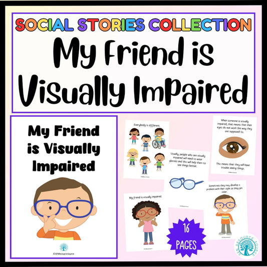 my friend is visually impaired