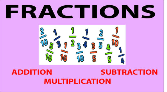 fractions addition subtraction multiplication